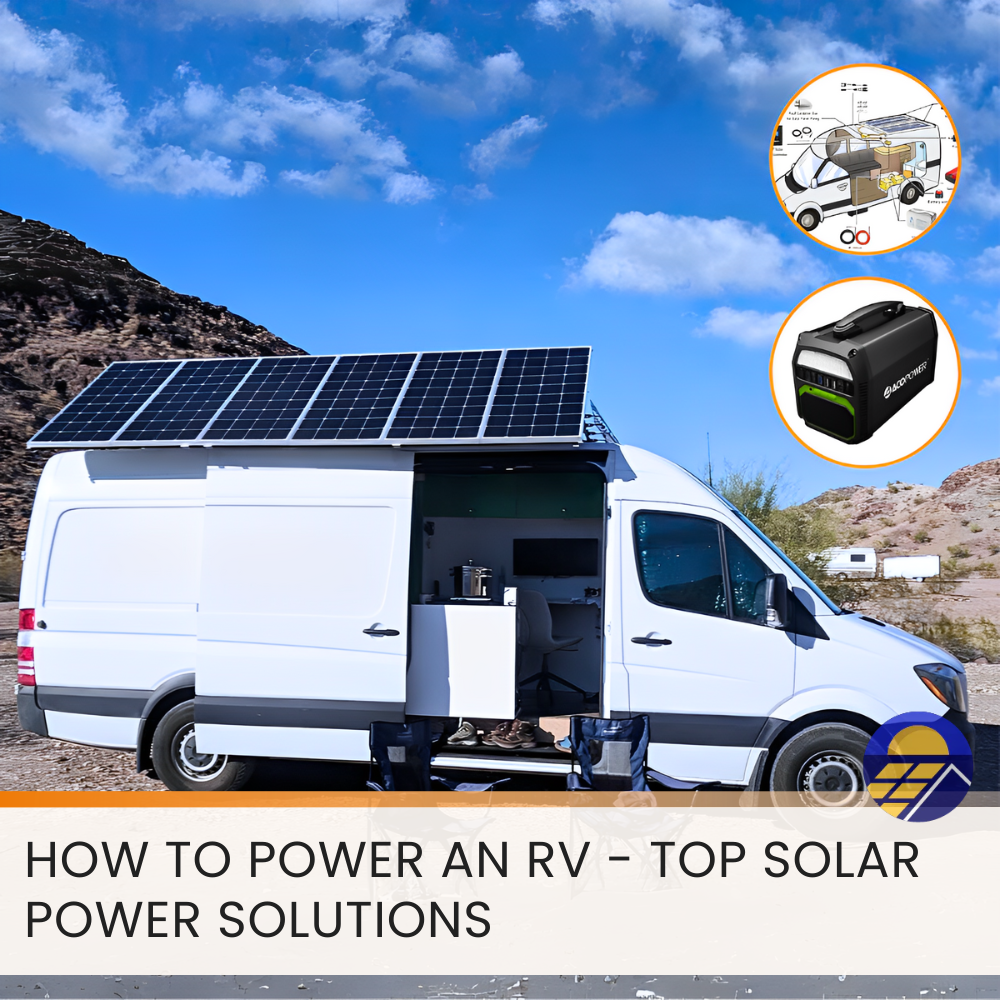 How to Power an RV - Best Solar Power Solutions