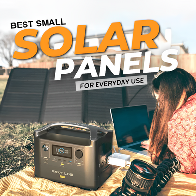Best Small Solar Panels for Everyday Use: A Buyer’s Guide
