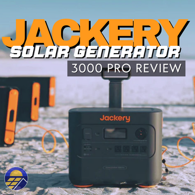 Jackery Solar Generator 3000 Pro Review: The Total Package
