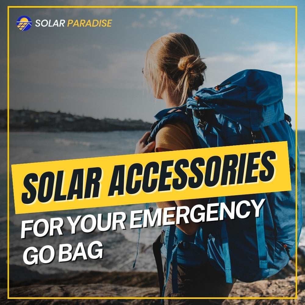 6 Must-Have Solar Accessories for Your Emergency Go Bag