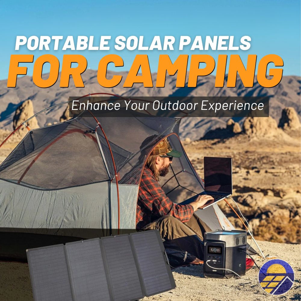 Portable Solar Panels for Camping: Enhance Your Outdoor Experience