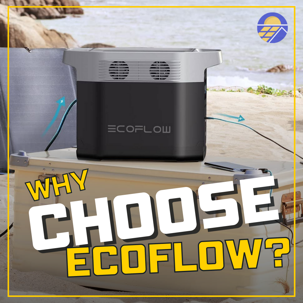 Why Choose EcoFlow